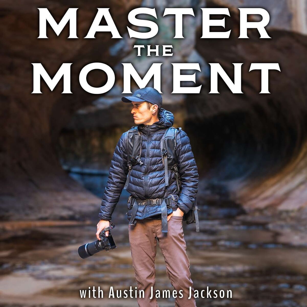 Show cover of Master the Moment — Outdoor Photography Podcast