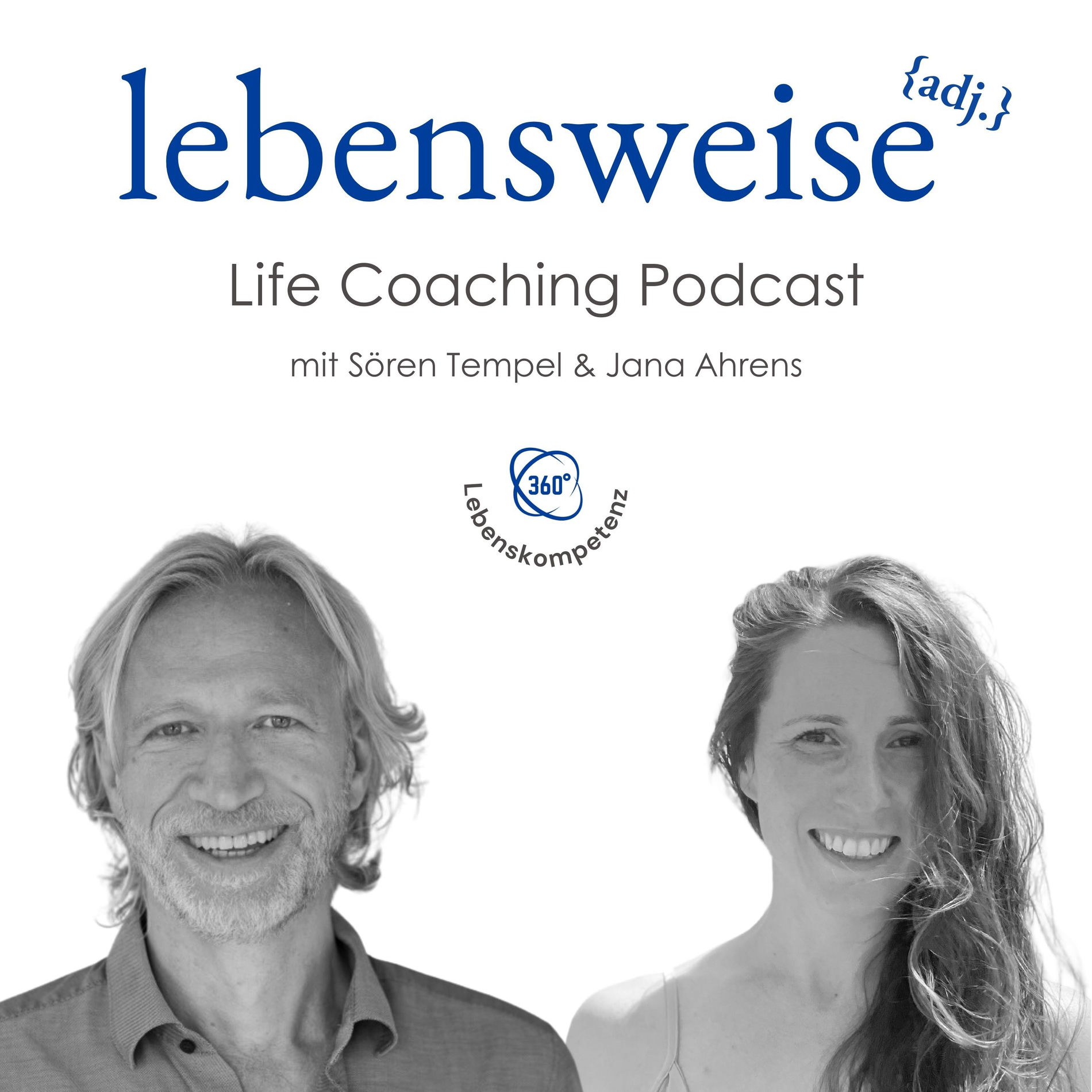 Show cover of lebensweise {adj} - Der erfrischend lebendige Life Coaching Podcast mit  Antworten, Lösungen und Vorgehensweisen für (fast) alle Lebenssituationen.