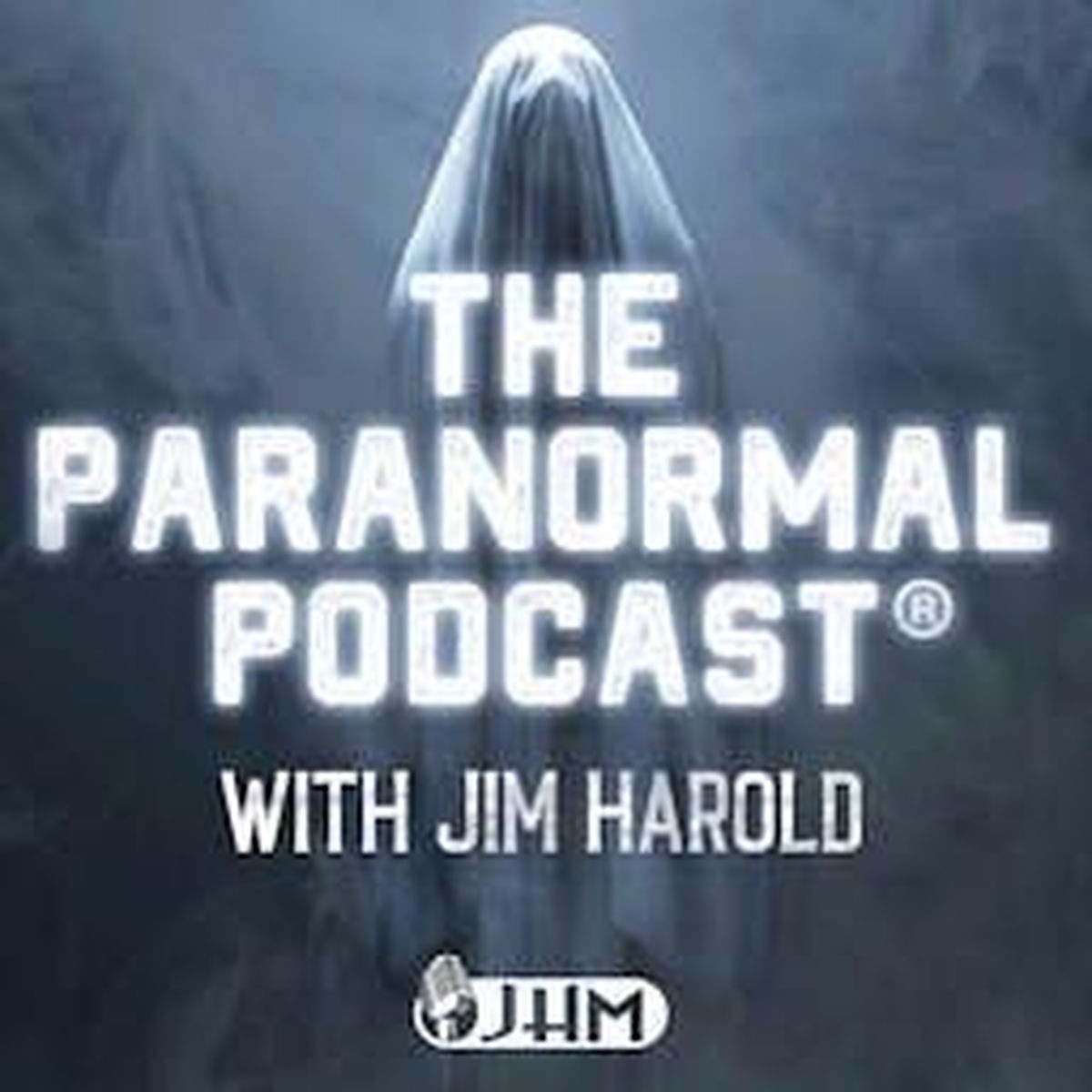 Show cover of The Paranormal podcast with Jim Harold