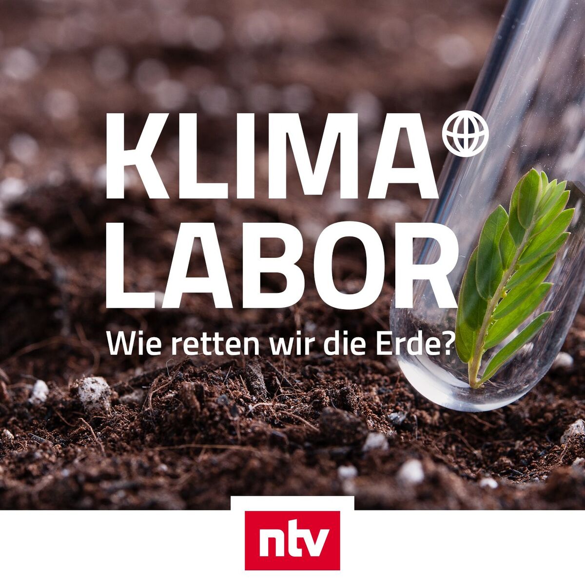 Show cover of Klima-Labor von ntv - wie retten wir die Erde?