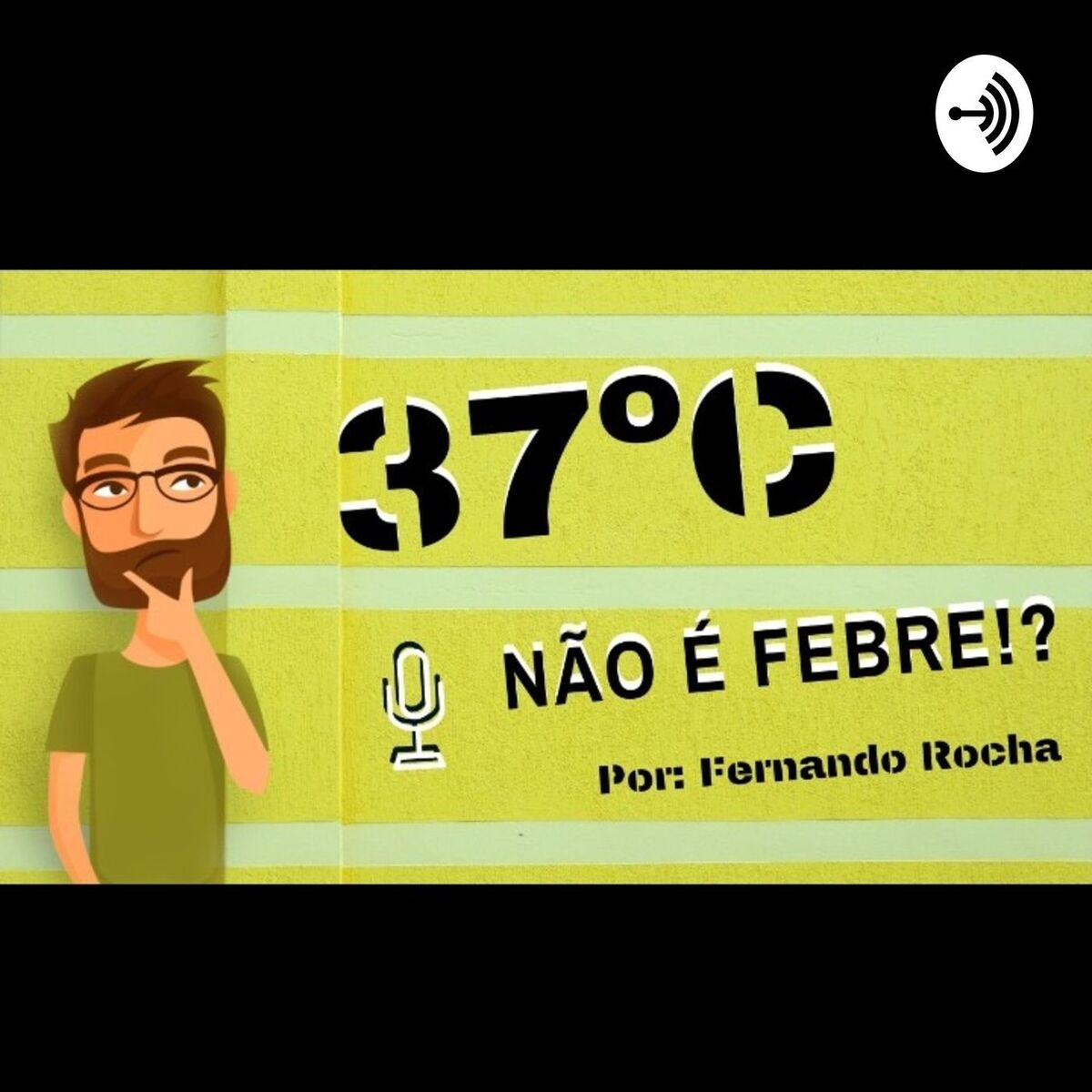Show cover of 37° Não é Febre?!