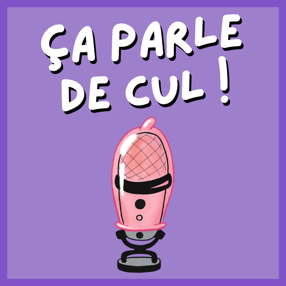 Show cover of Ça parle de Cul !
