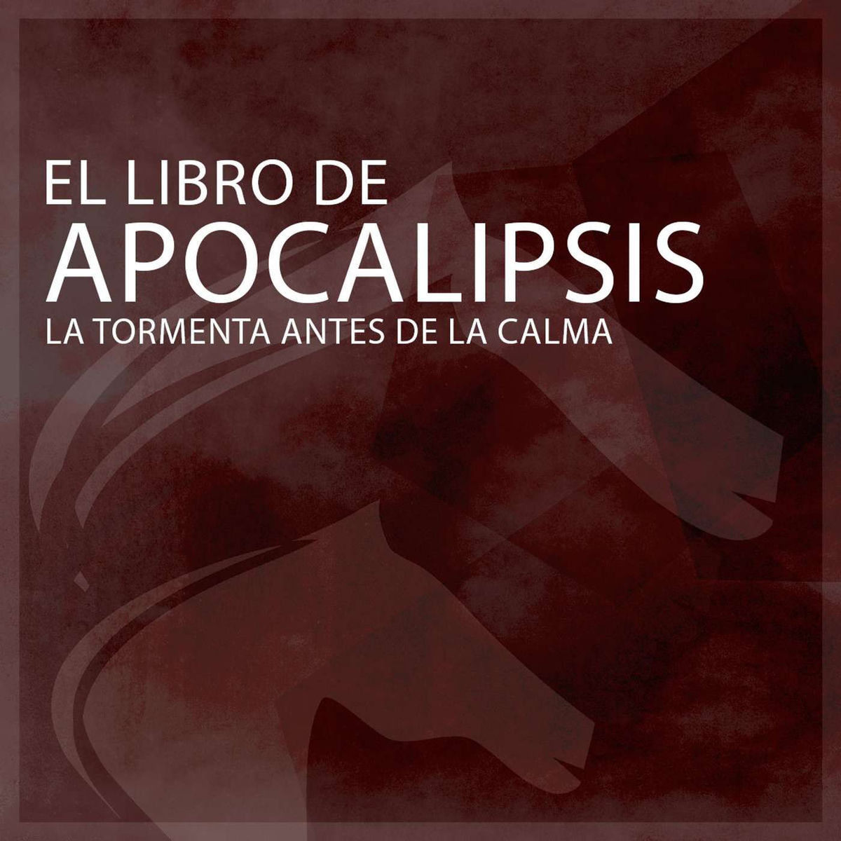 Show cover of El libro de Apocalipsis: La tormenta antes de la calma