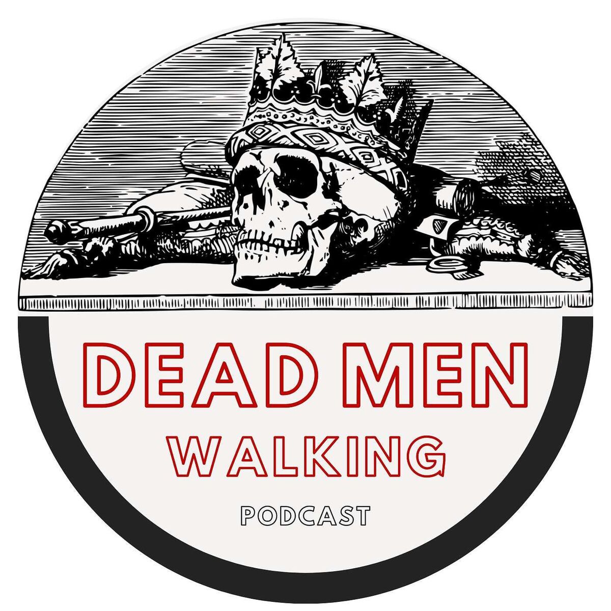 Show cover of Dead Men Walking Podcast