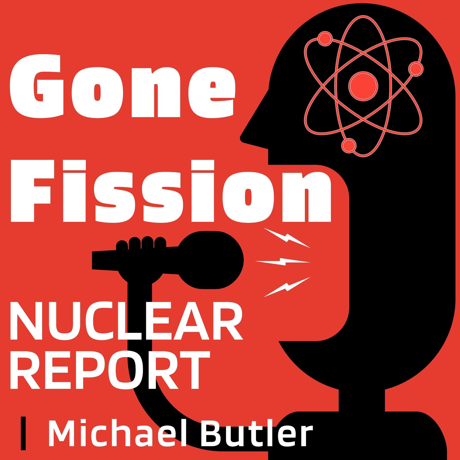 Show cover of Gone Fission Nuclear Report