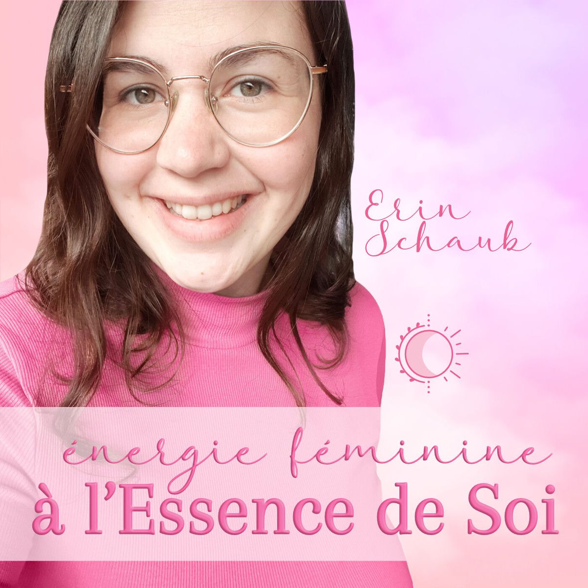 Show cover of Énergie Féminine • à l'Essence de Soi
