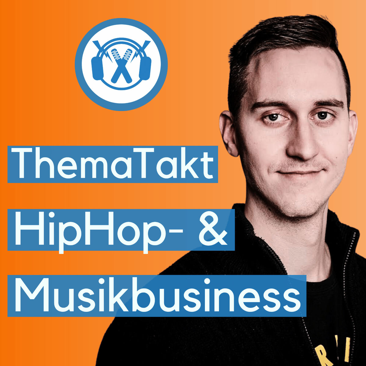 Show cover of ThemaTakt - HipHop- & Musikbusiness-Podcast
