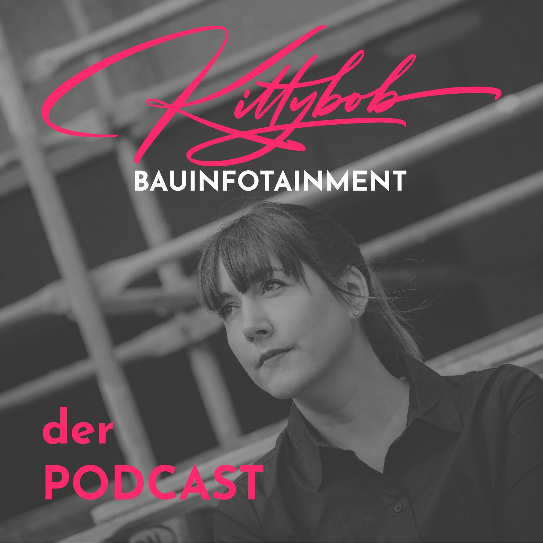 Show cover of KITTYBOB Bauinfotainment - der Podcast