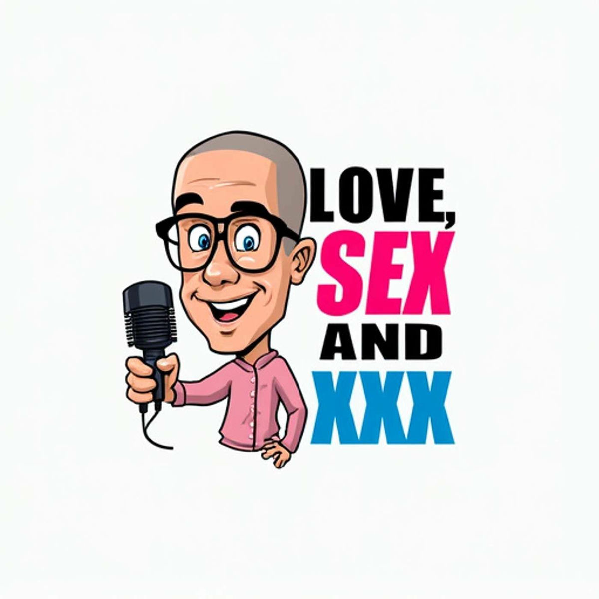 Écoute le podcast Love, Sex, and XXX | Deezer