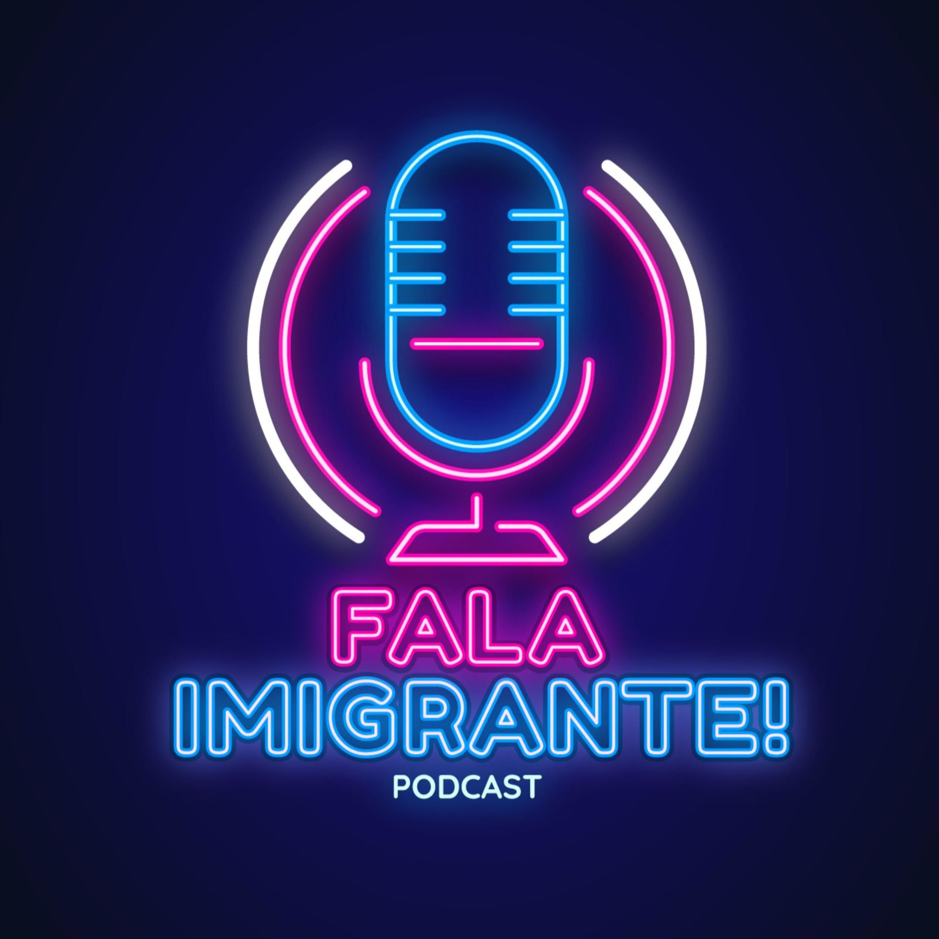 Show cover of Fala Imigrante! Podcast