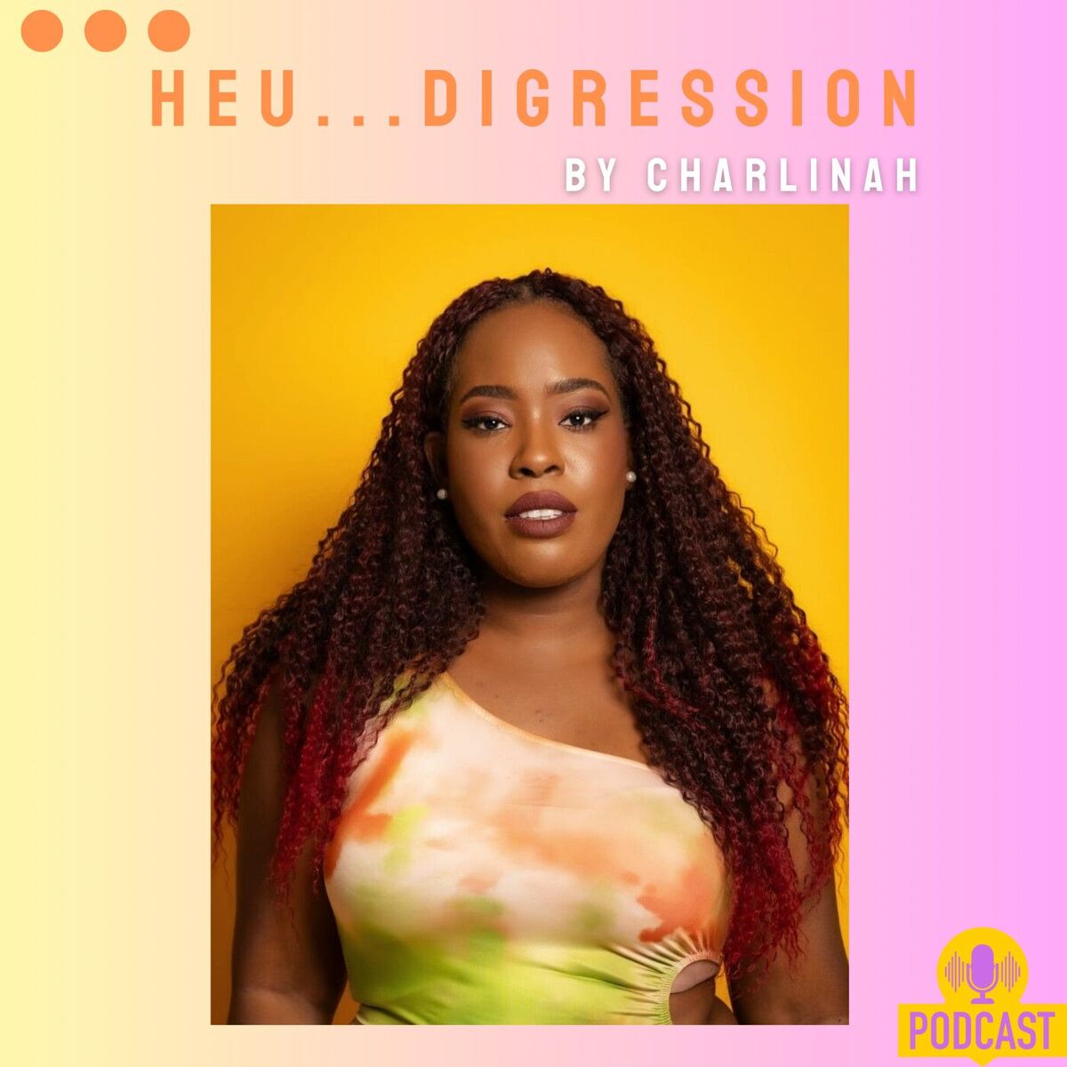Show cover of HEUU... DIGRESSION! BY CHARLINA H