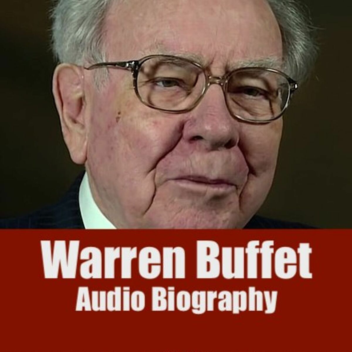 Show cover of Warren Buffet - Audio Biography