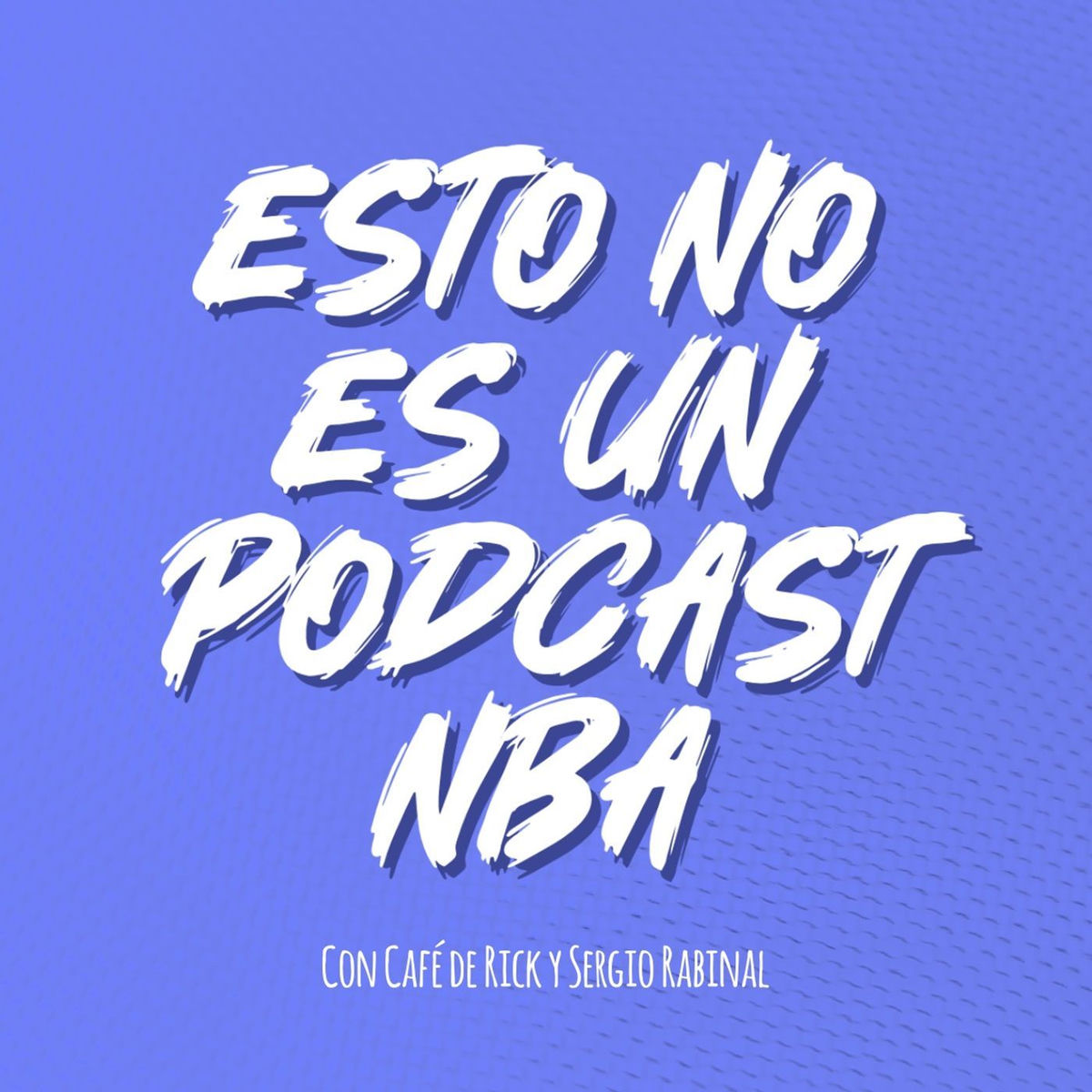 Show cover of Esto no es un podcast NBA