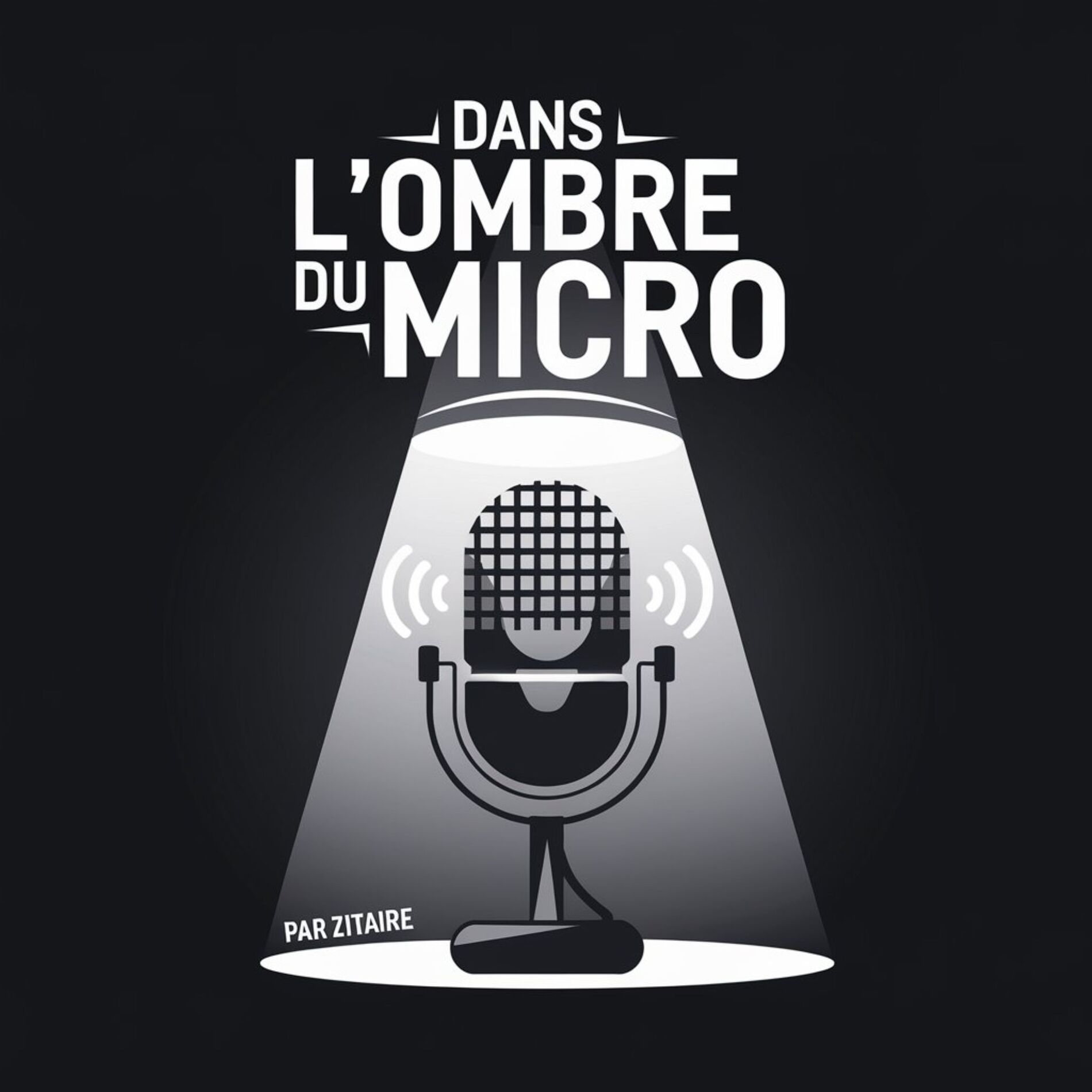 Show cover of Dans l'ombre du micro