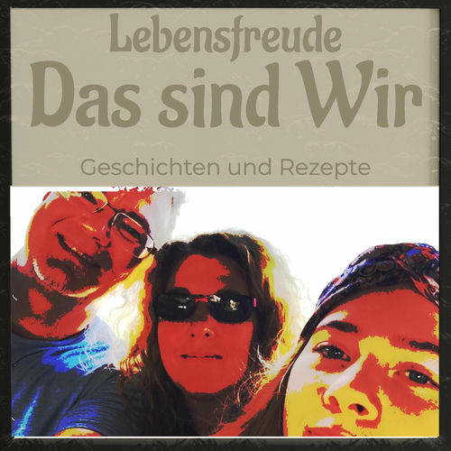 Listen to Das sind Wir - Der Podcast mit Geschmack podcast | Deezer