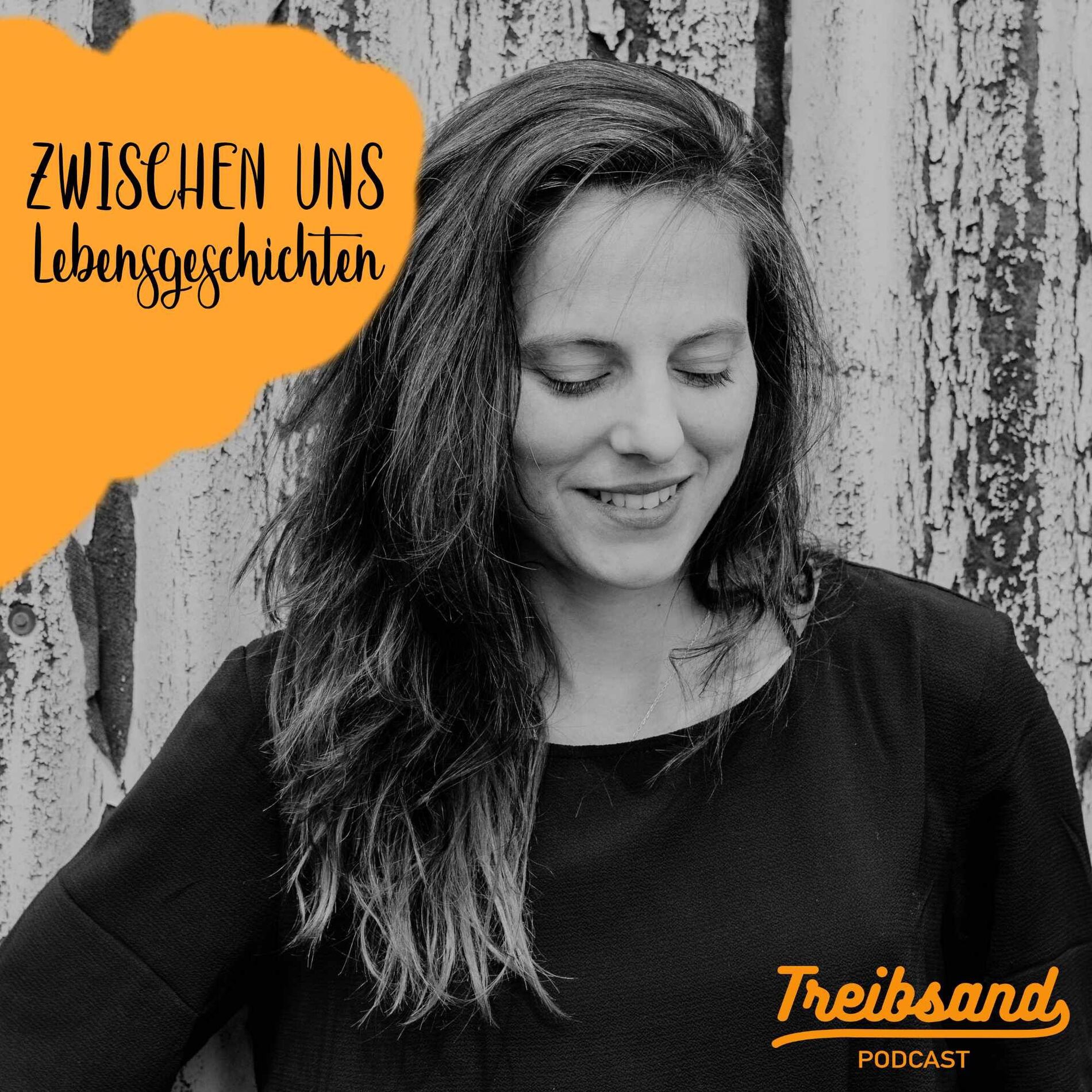 Show cover of Zwischen uns ~ Lebensgeschichten ~ Treibsand Podcast