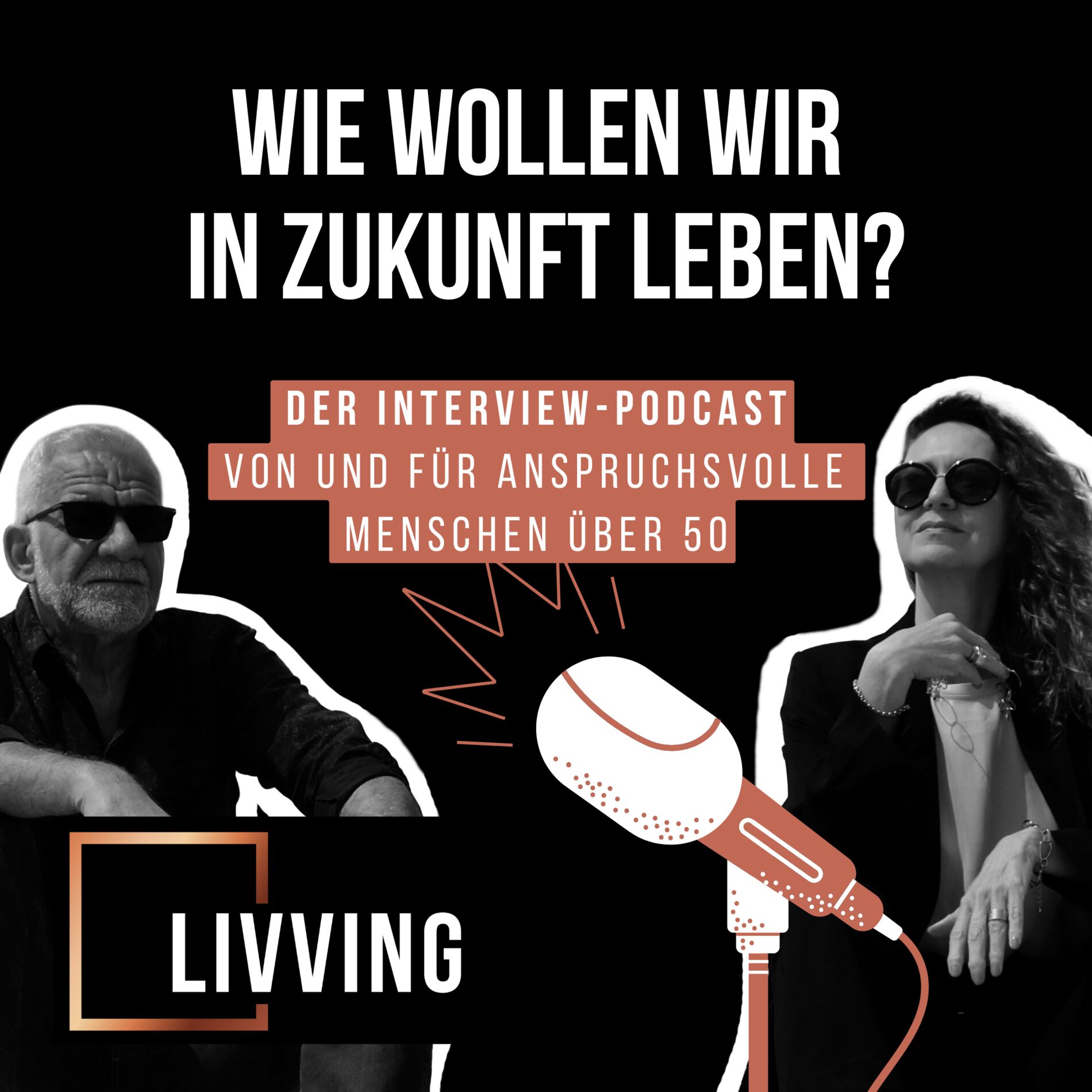 Show cover of LIVVING Podcast - Wie wollen wir in Zukunft leben?