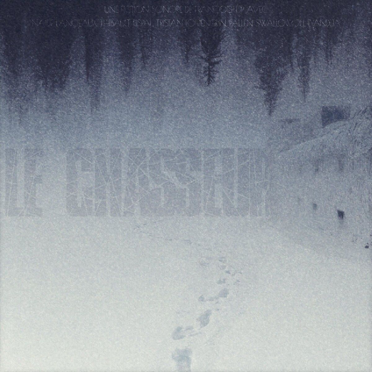 Show cover of Le Chasseur ❄️ Fiction Sonore