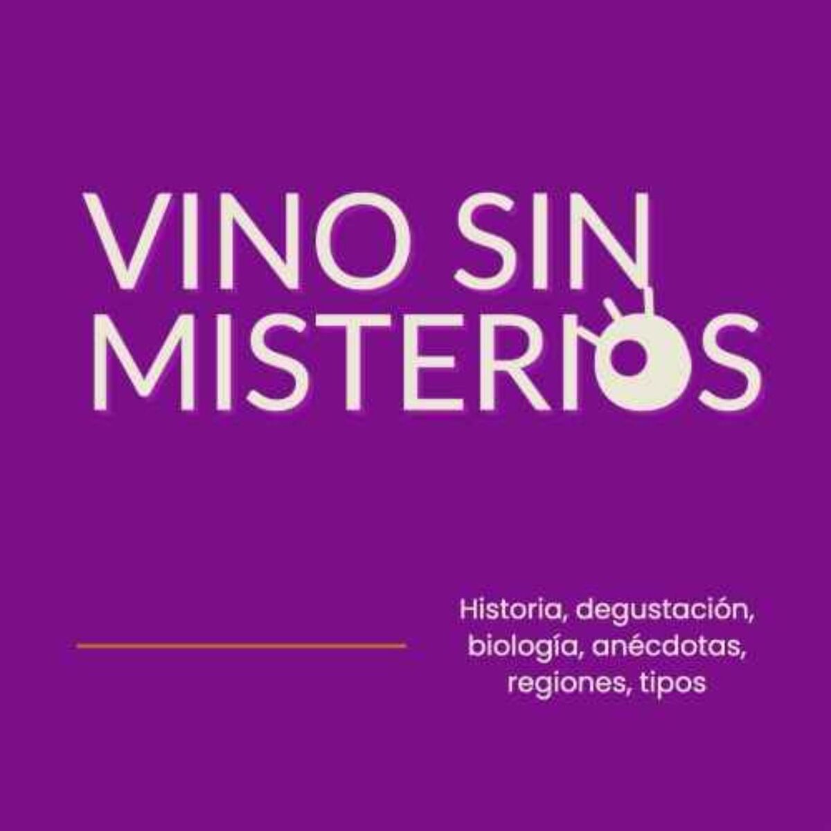 Show cover of Vino sin misterios