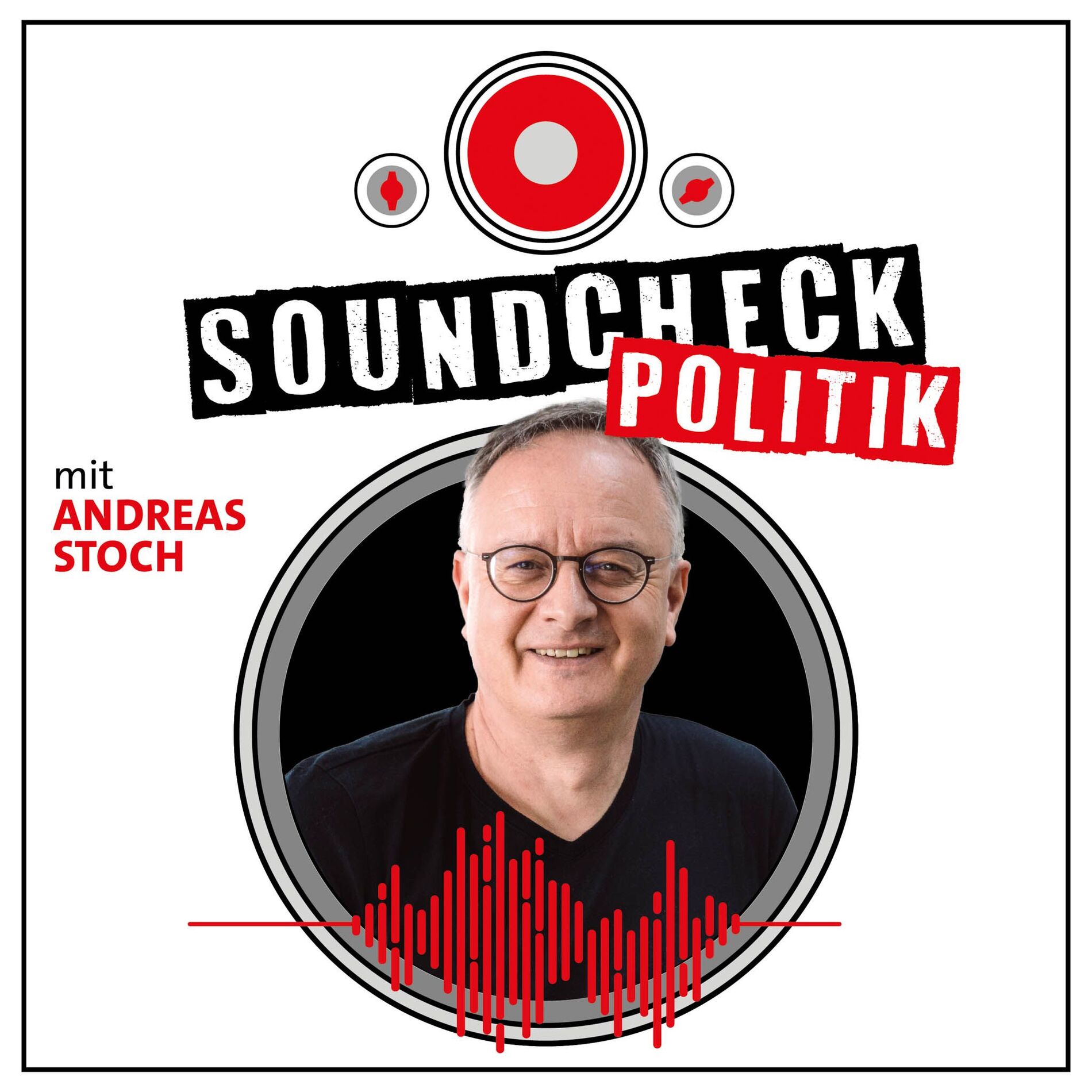 Show cover of Soundcheck Politik – der Podcast mit Andreas Stoch