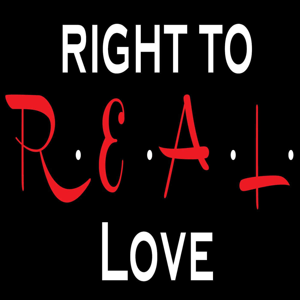 Show cover of Right to REAL Love: Advice for Christian Women on Dating, Relationships, Men and Sex