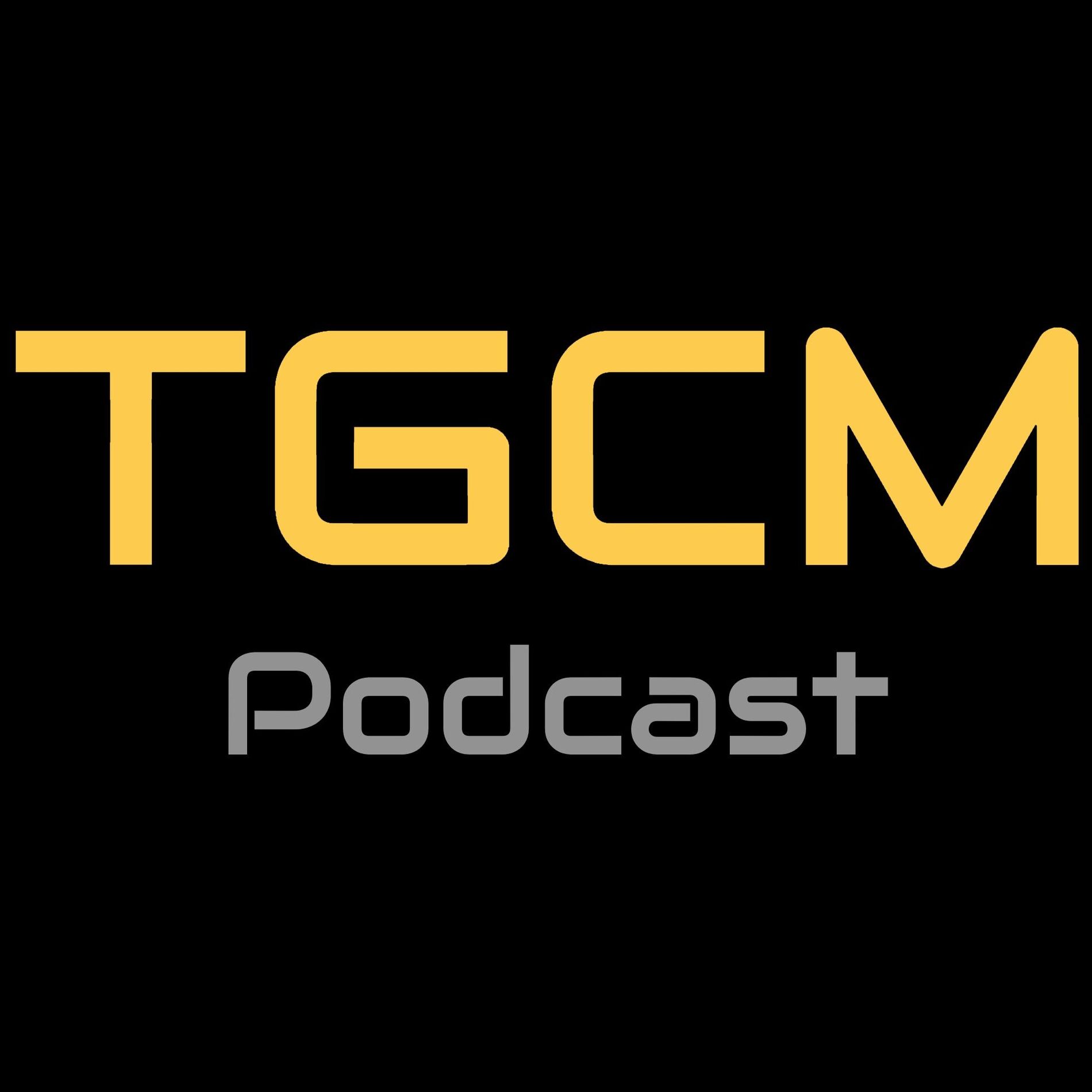 Show cover of TGCM Podcast