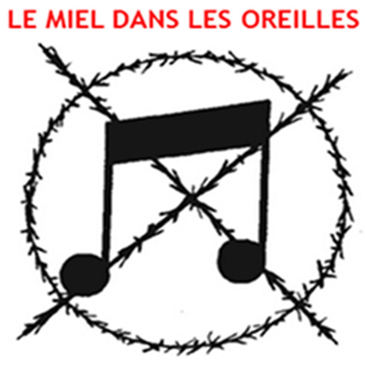 Show cover of Le miel dans les oreilles