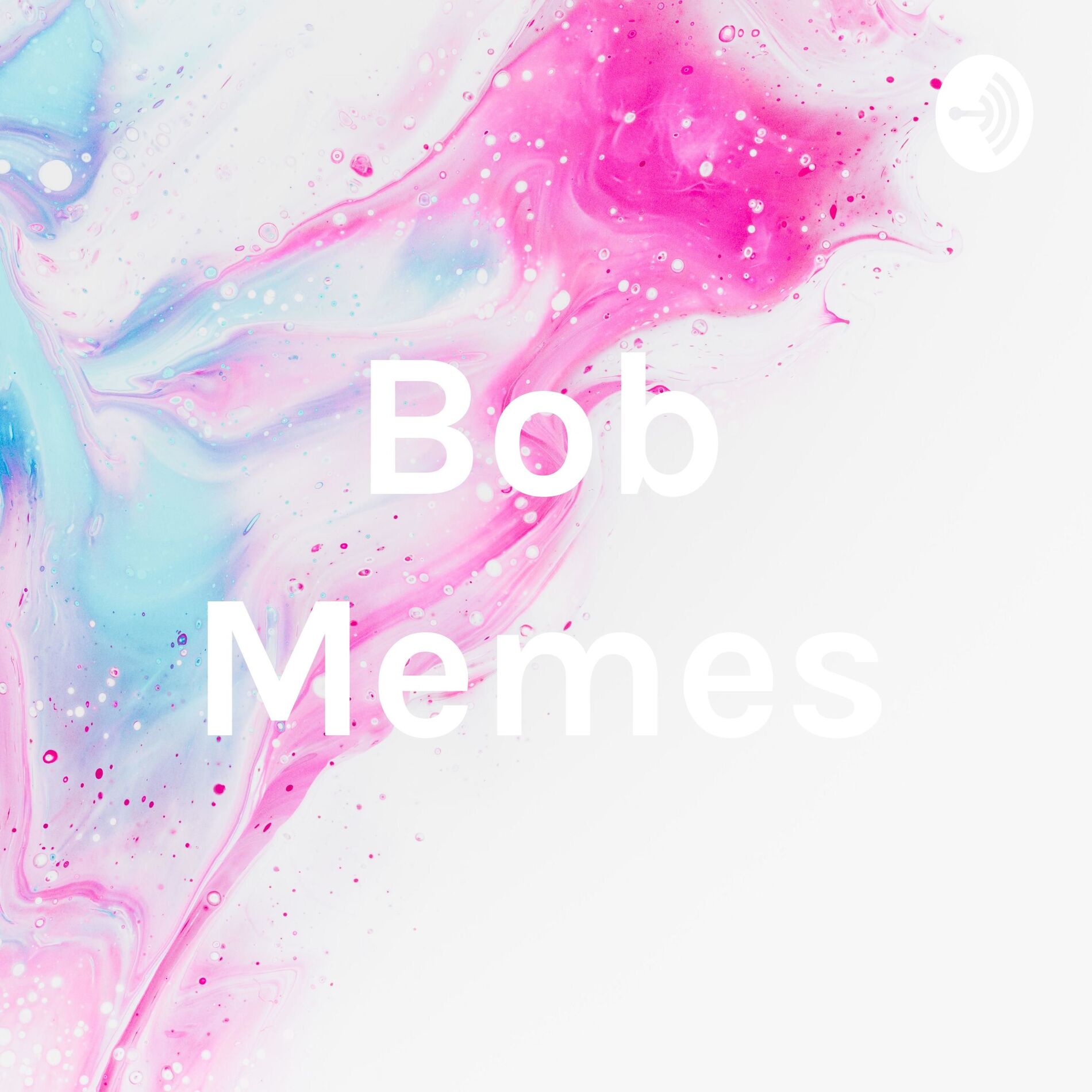 Show cover of Bob Memes