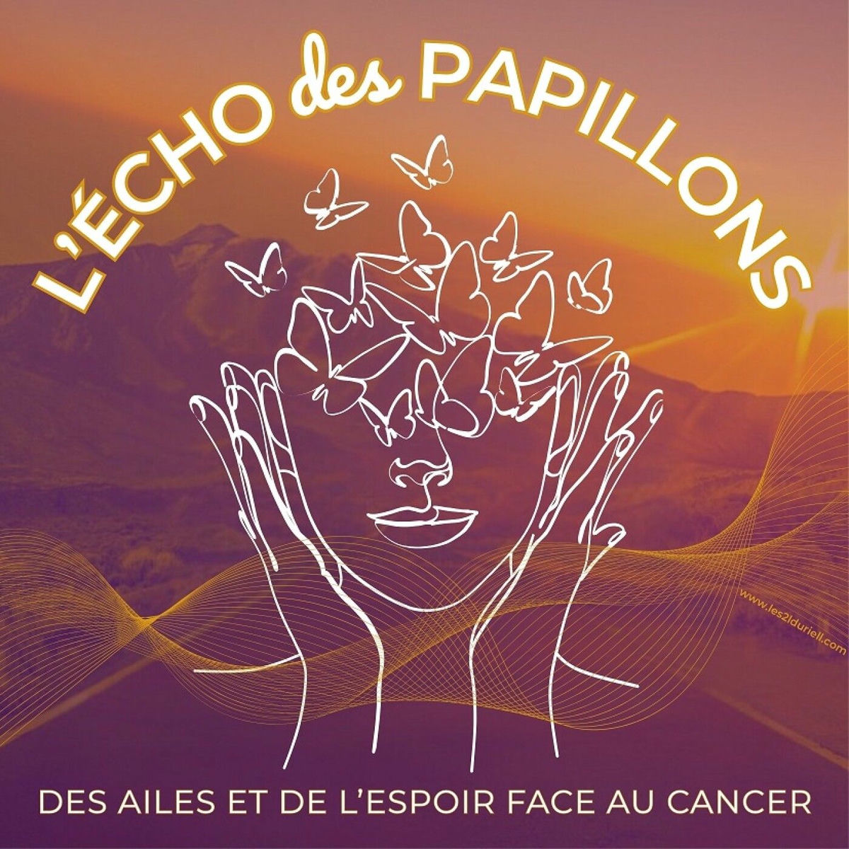 Show cover of L'écho des papillons - Des ailes et de l'espoir face au cancer
