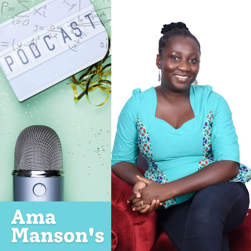 Listen to Ama Manson's Podcast podcast | Deezer