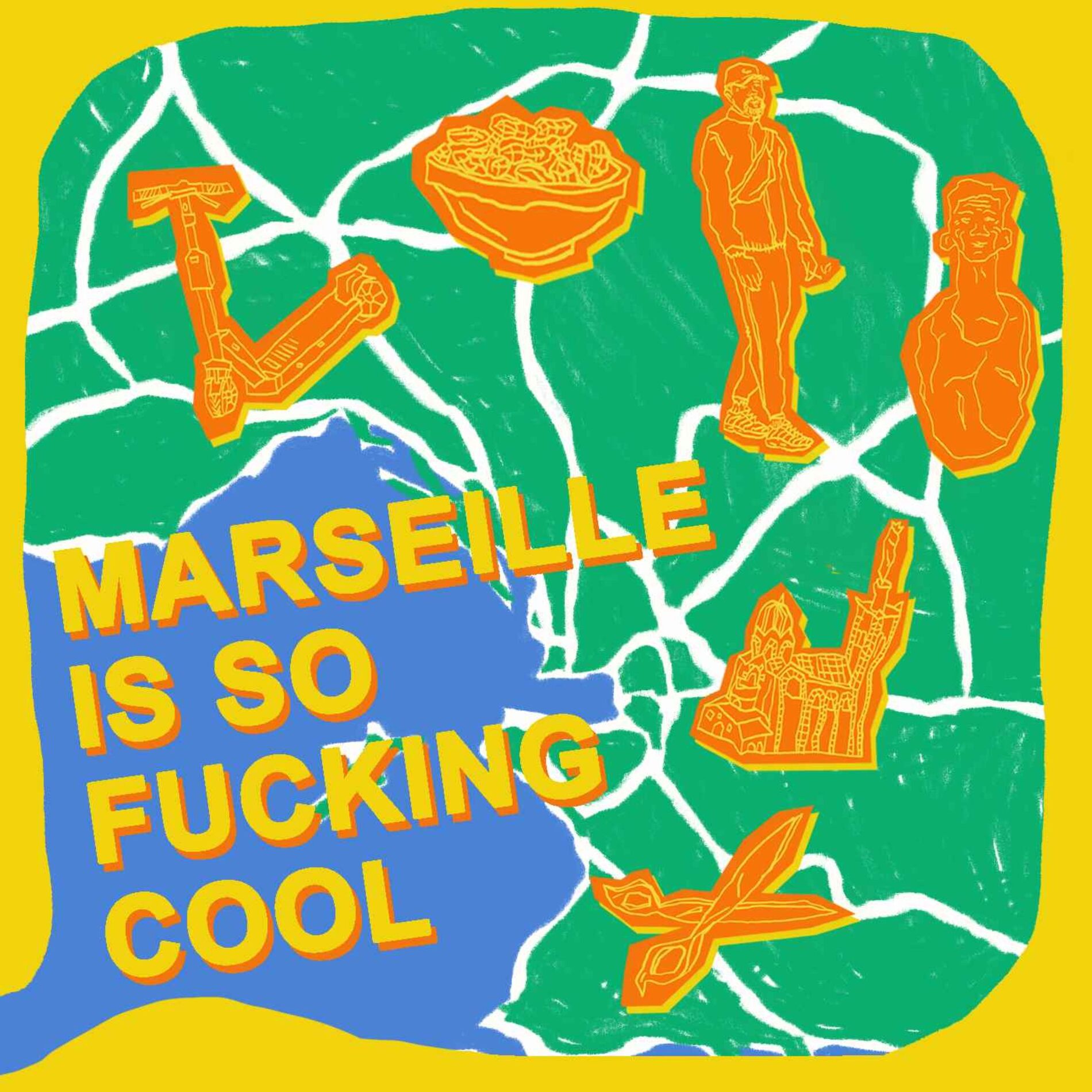 Show cover of Marseille is so fucking cool