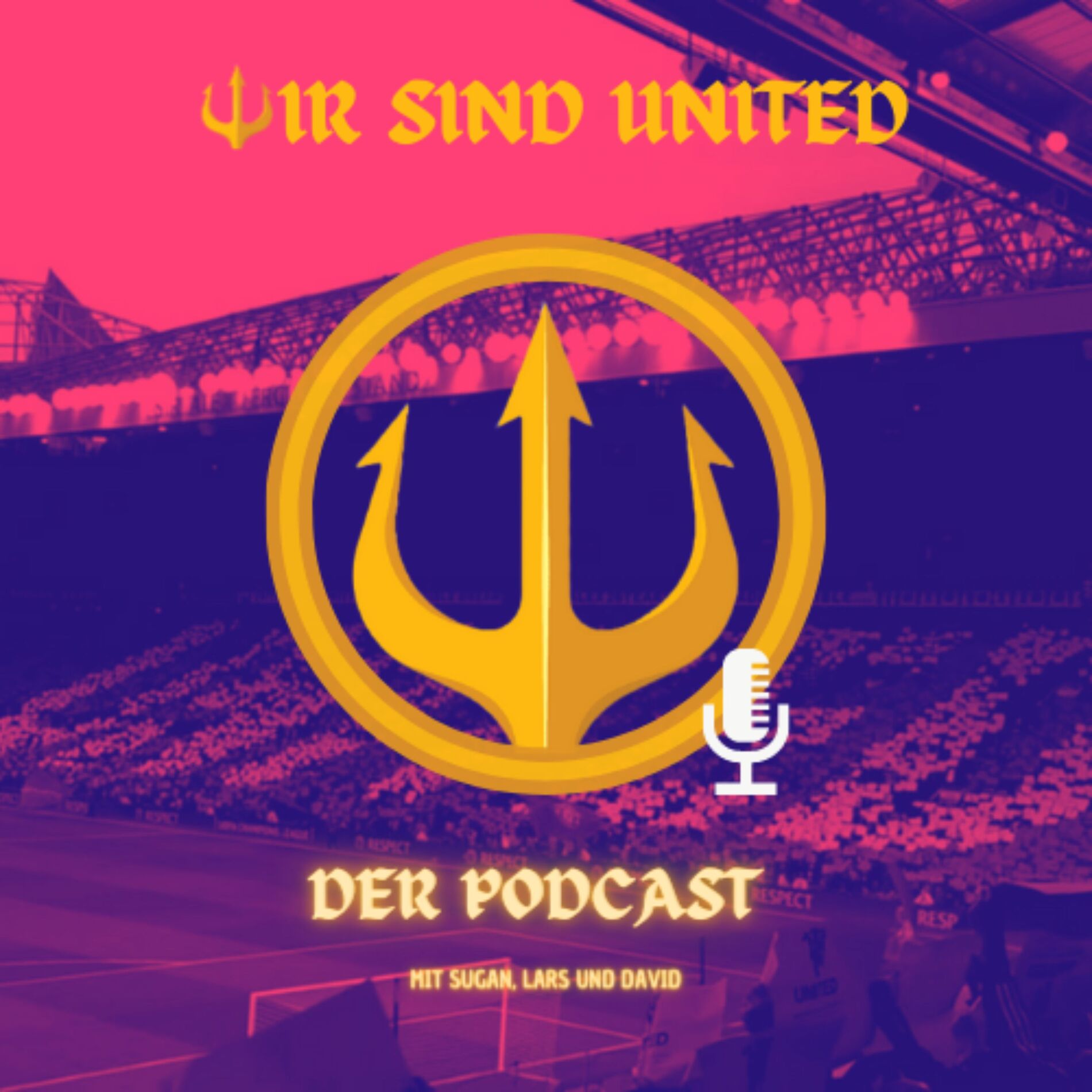 Show cover of Wir Sind United - Der Podcast