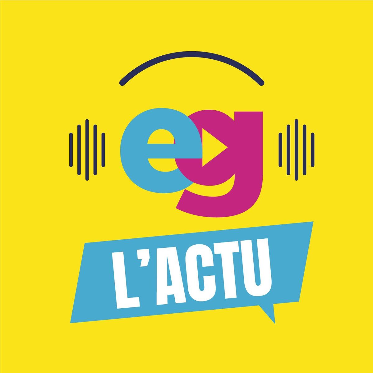 Show cover of EG L’ACTU