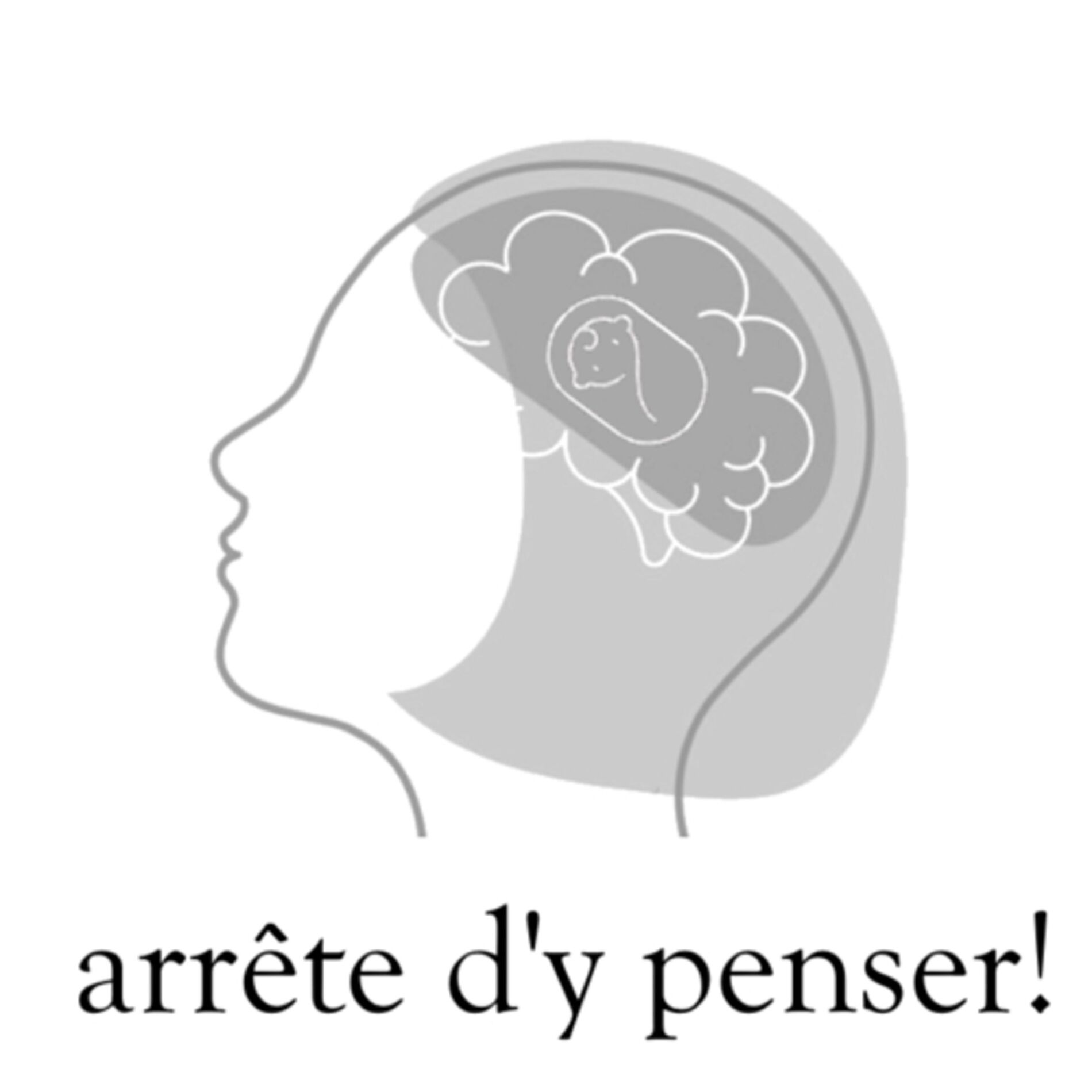 Show cover of Arrête d’y penser!