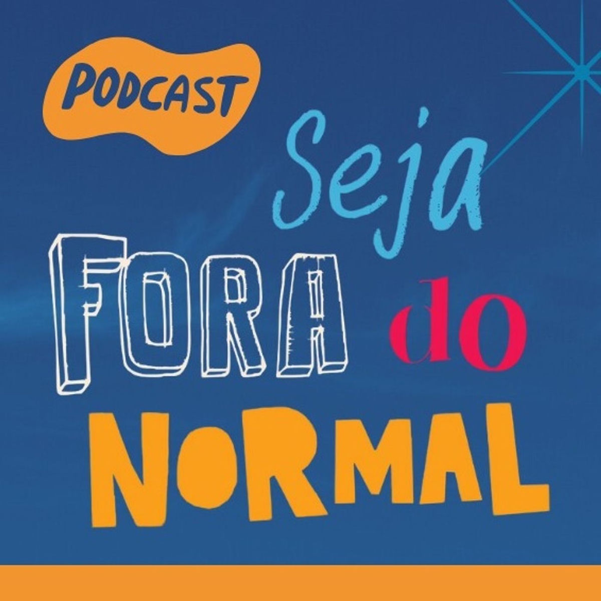 Show cover of Seja Fora Do Normal
