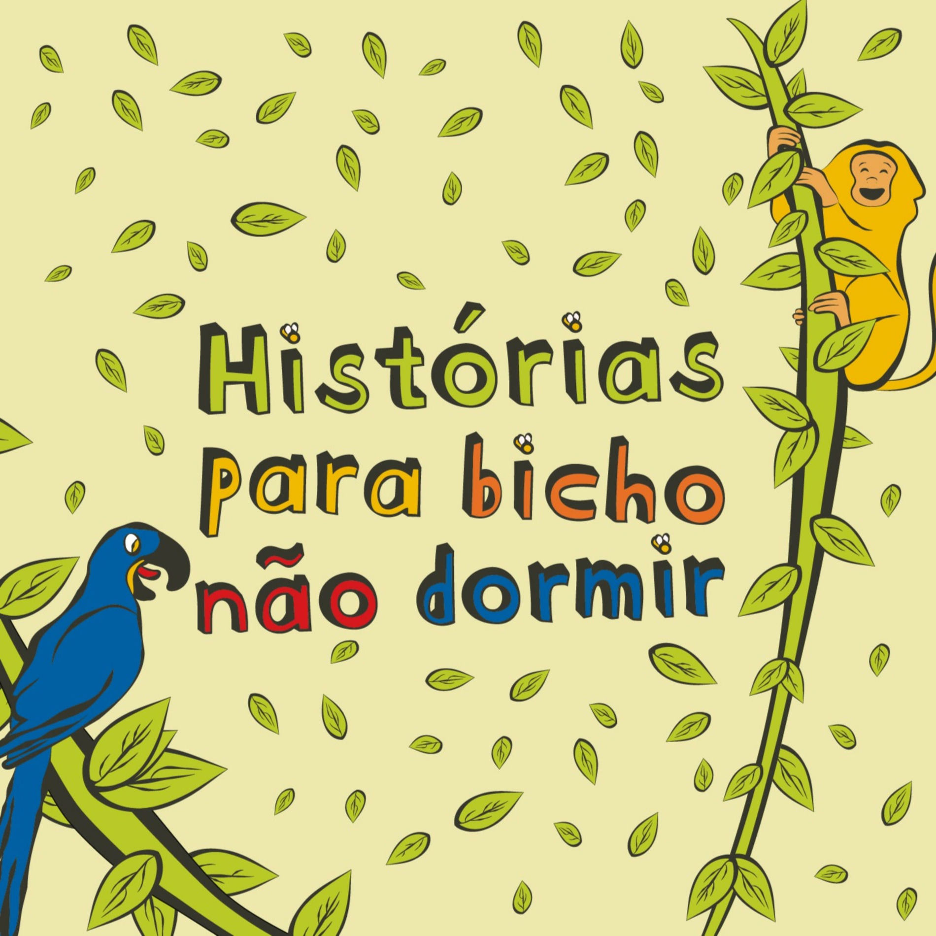 Show cover of Histórias Para Bicho Não Dormir