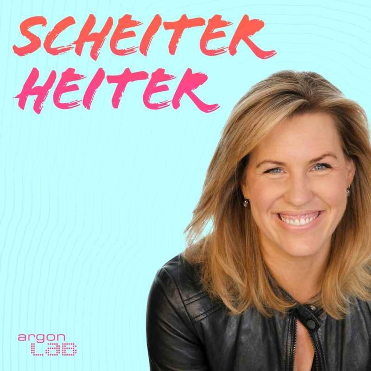 Show cover of Scheiter heiter – Gelassen durch die Krise mit Nicole Staudinger