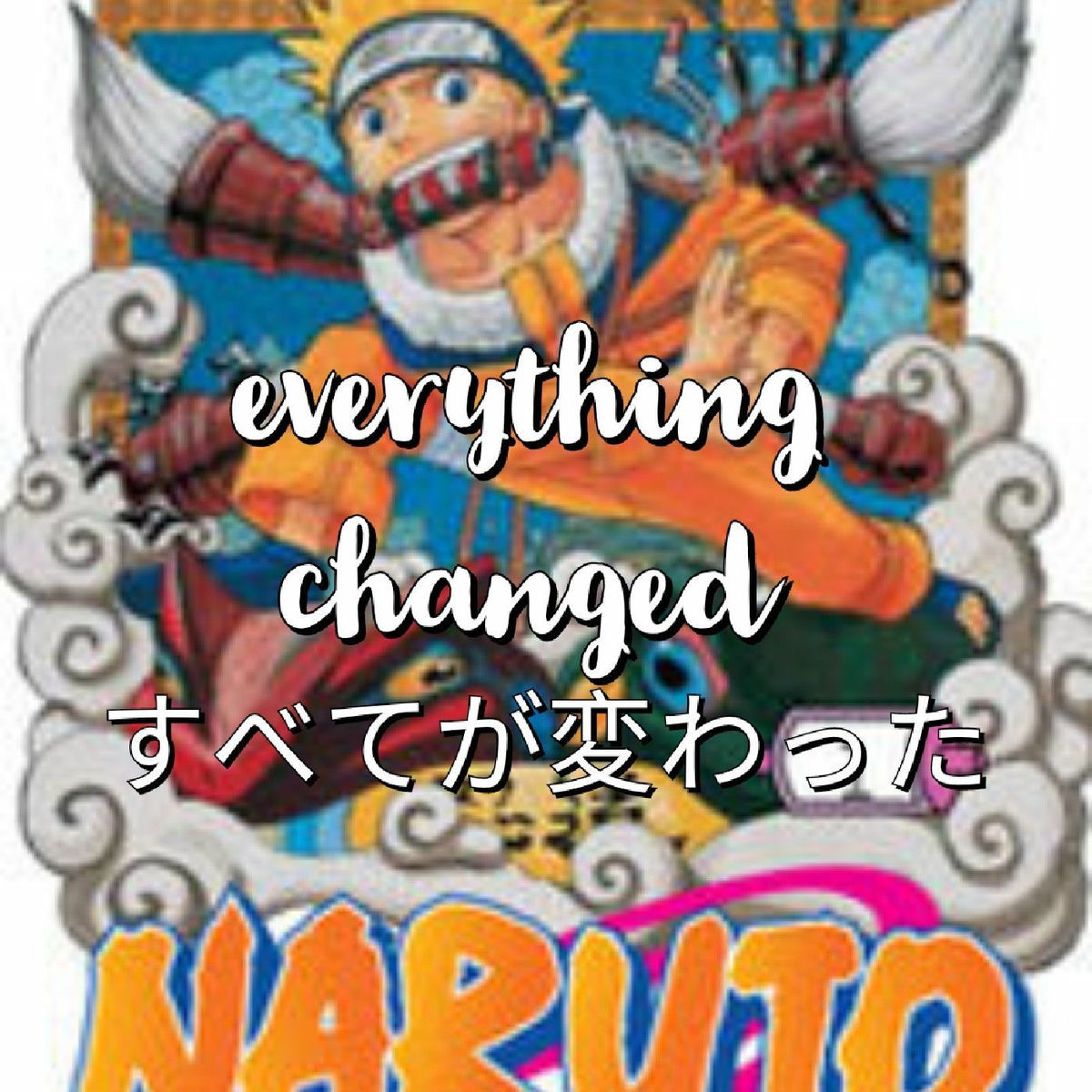 Show cover of Naruto everything changed