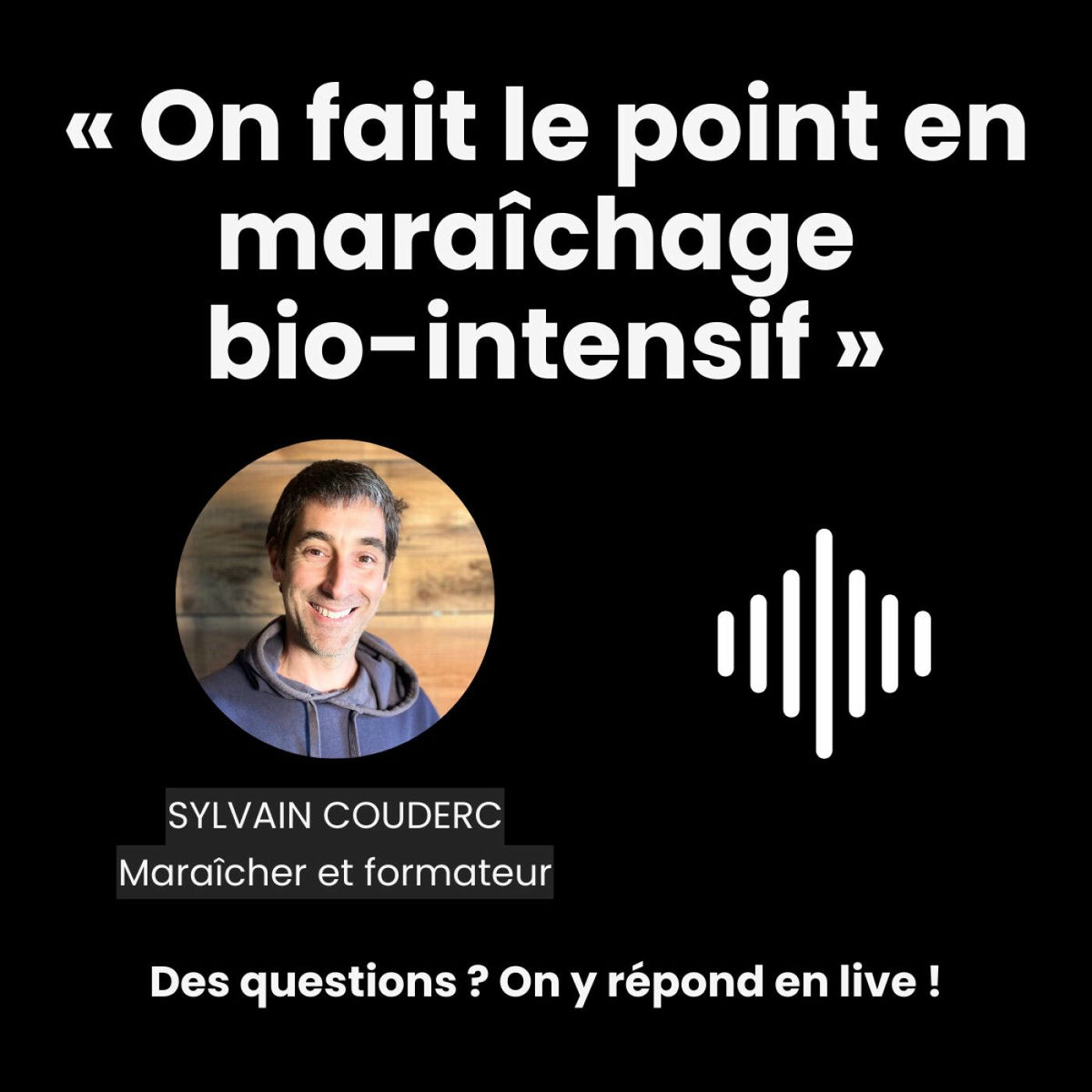 Show cover of Maraîchage sur Petite Surface : LE PODCAST