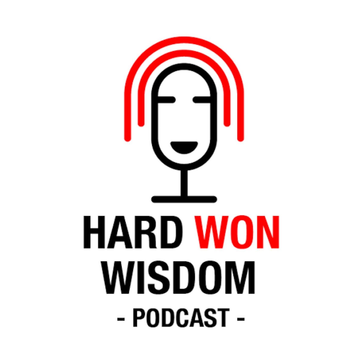Show cover of The Hard Won Wisdom Podcast