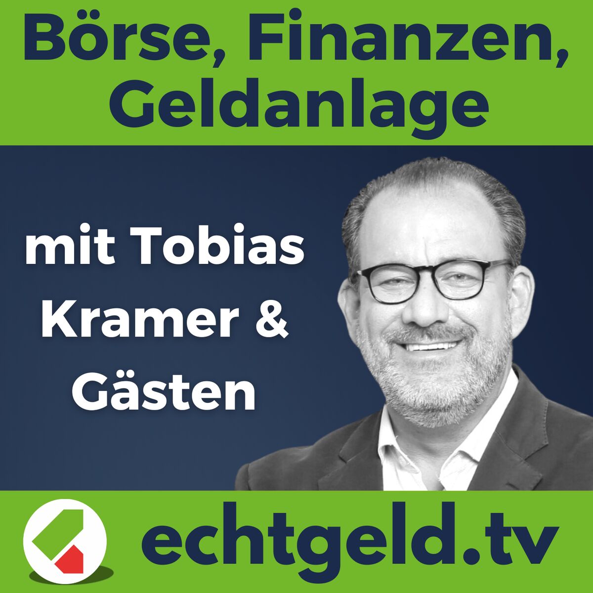 Show cover of echtgeld.tv - Geldanlage, Börse, Altersvorsorge, Aktien, Fonds, ETF