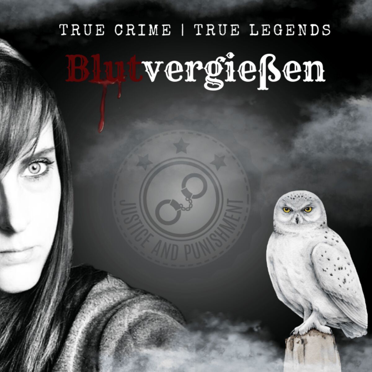 Show cover of Blutvergießen - True Crime | True Legends