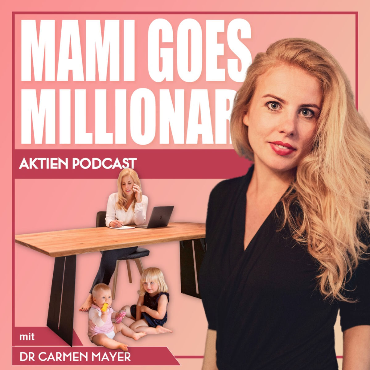Show cover of Mami goes Millionär - Der Aktien Podcast mit Dr. Carmen Mayer