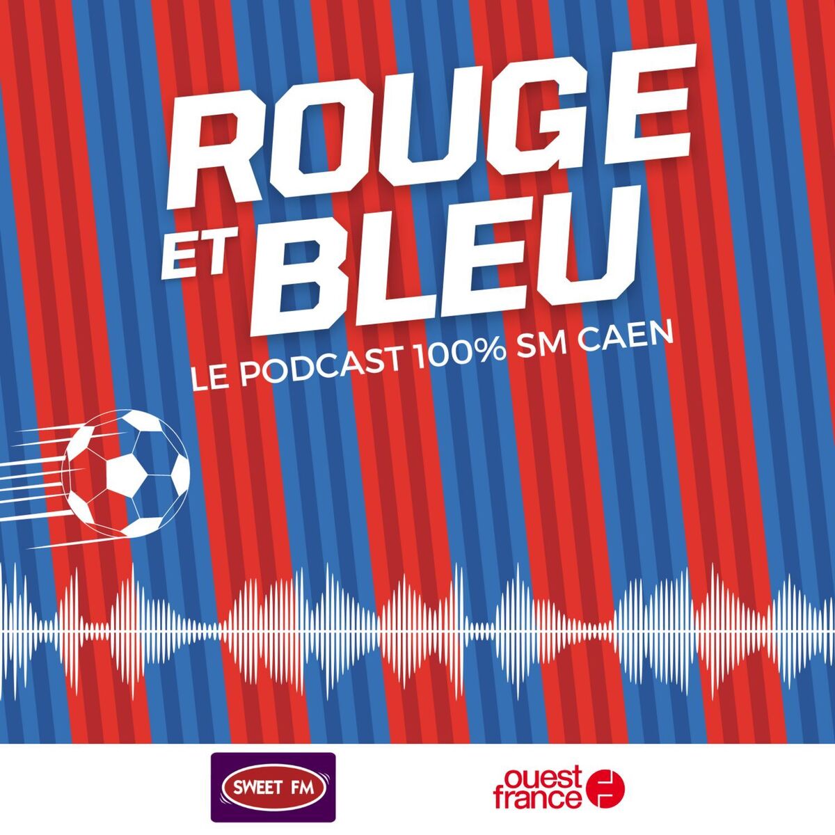 Show cover of Rouge et Bleu, le podcast 100% SM Caen