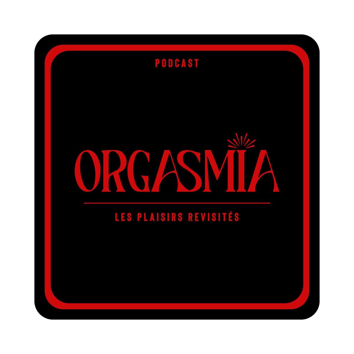 Show cover of ORGASMIA Podcast