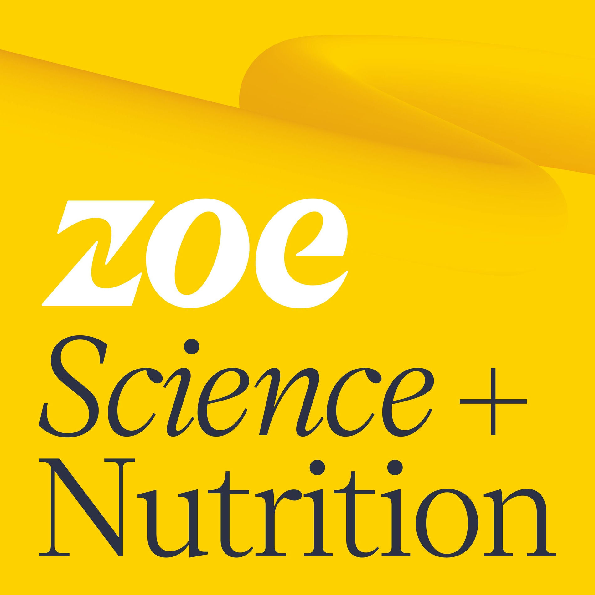 Show cover of ZOE Science & Nutrition