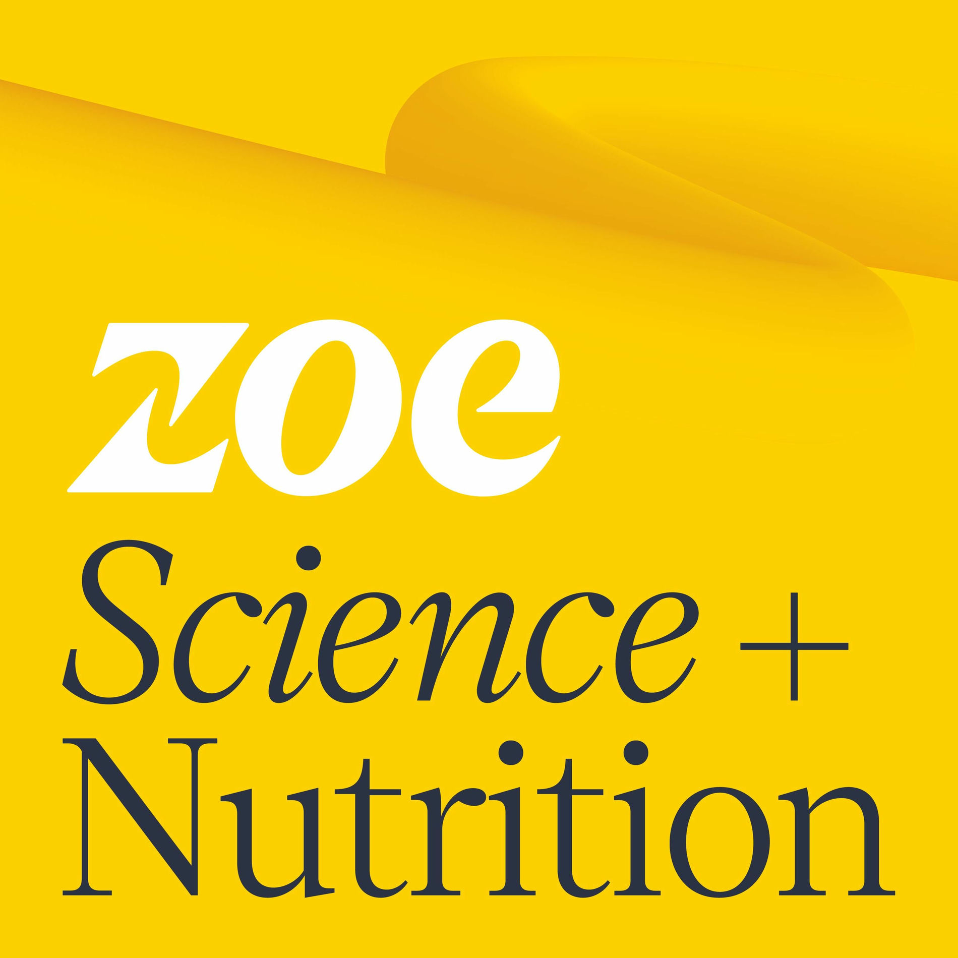 Show cover of ZOE Science & Nutrition
