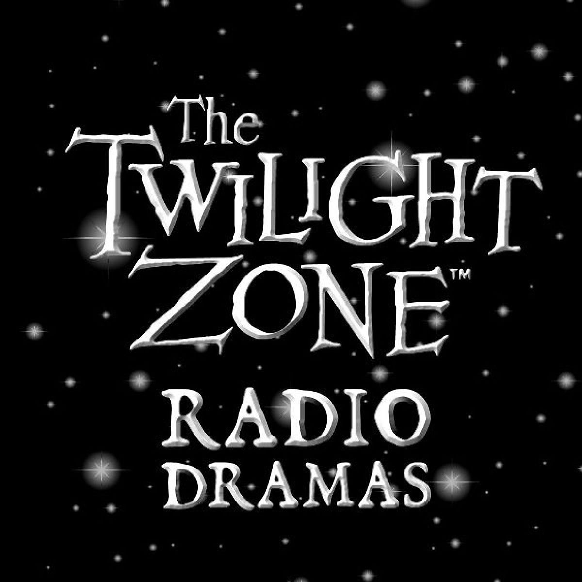 Show cover of The Twilight Zone Radio Dramas