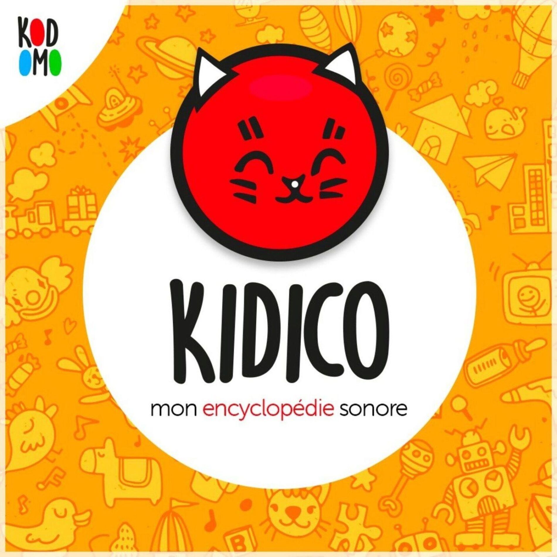 Show cover of KIDICO : l'encyclopédie sonore pour les enfants