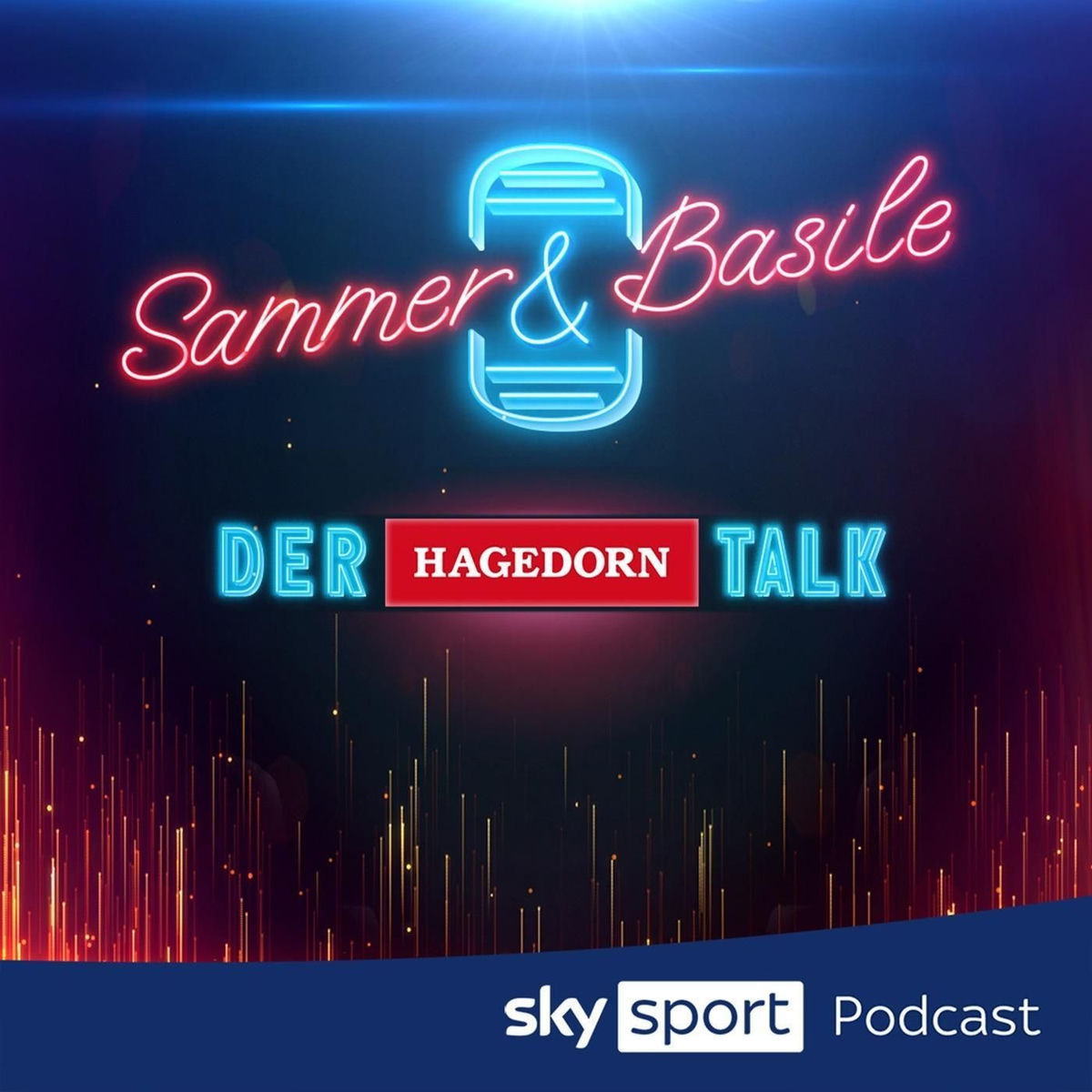 Show cover of Sammer & Basile - der Hagedorn-Talk | Sky Sport Podcast